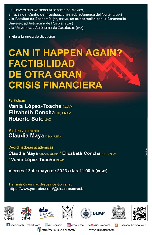 mesa de discusión: CAN IT HAPPEN AGAIN? FACTIBILIDAD DE OTRA GRAN CRISIS FINANCIERA