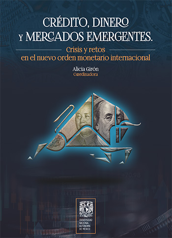Libro:Crédito, dinero y mercados emergentes: crisis y retos en el nuevo orden monetario internacional