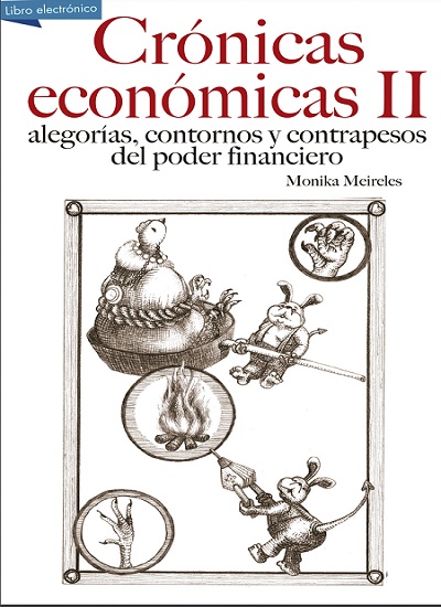 Libro: Crónicas económicas II: alegorías, contornos y contrapesos del poder financiero