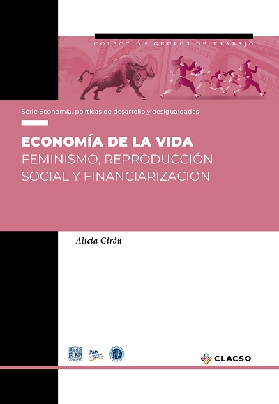 Libro: Economía de la vida. Feminismo, reproducción social y financiarización